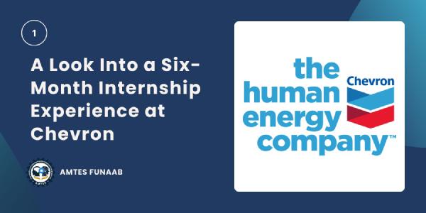 A Look Into a Six-Month Internship Experience at Chevron